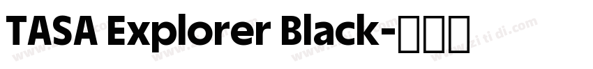 TASA Explorer Black字体转换